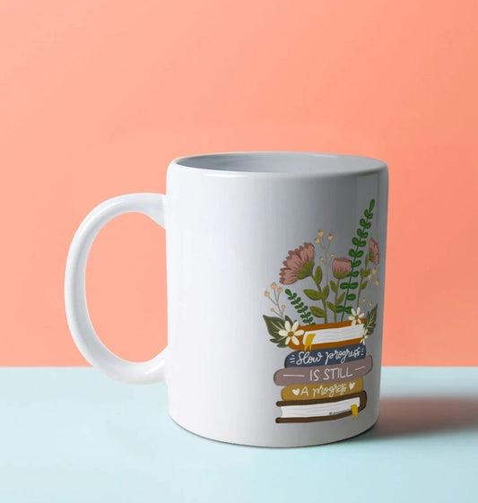 "Slow Progress Inspirational Mug"